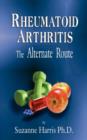 Rhematoid Arthritis : The Alternate Route - Book