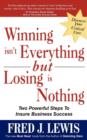 Winning Isn't Everything But Losing is Nothing - Book