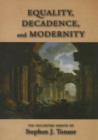 Equality Decadence and Modernity - Book