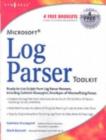 Microsoft Log Parser Toolkit : A Complete Toolkit for Microsoft's Undocumented Log Analysis Tool - Book