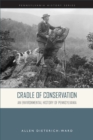 Cradle of Conservation : An Environmental History of Pennsylvania - Book