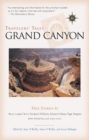Travelers' Tales Grand Canyon : True Stories - Book