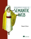 Explorer's Guide to the Semantic Web - Book