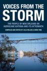Voices from the Storm : The People of New Orleans on Hurricane Katrina and its Aftermath - Book