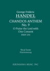 O Praise the Lord with One Consent, HWV 254 : Vocal score - Book