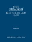 Roses from the South, Op.388 : Study score - Book
