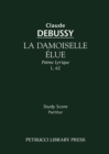 La Damoiselle Elue, L. 62 : Study score - Book