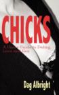 Chicks : A User's Guide to Dating, Love and Sex - Book