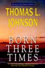 Born Three Times - Book