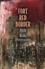 Fort Red Border : Poems - Book