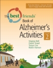 Best Friends Book of Alzheimer's Activities, Volume Two - Book