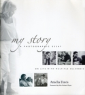 My Story : A Photographic Essay on Life with Multiple Sclerosis - Book