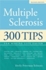 Multiple Sclerosis : 300 Tips for Making Life Easier - Book