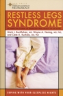 Restless Legs Syndrome : Coping with Your Sleepless Nights - Book