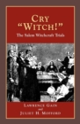 Cry Witch!: The Salem Witchcraft Trials - Book