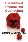 Essentials of Premarital Counseling : Creating Compatible Couples - Book