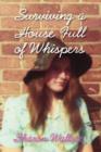 Surviving a House Full of Whispers - Book