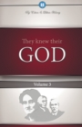 They Knew Their God Volume 3 - Book