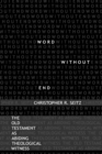 Word Without End : The Old Testament as Abiding Theological Witness - Book