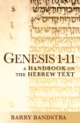 Genesis 1-11 : A Handbook on the Hebrew Text - Book