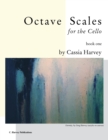 Octave Scales for the Cello, Book One - Book