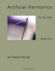 Artificial Harmonics for the Cello, Book One - Book