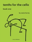 Tenths for the Cello, Book One - Book