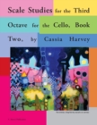 Scale Studies for the Third Octave, for the Cello, Book Two - Book