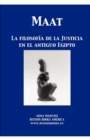 Maat, La Filosofia de La Justicia En El Antiguo Egipto - Book