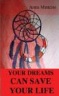 Your Dreams Can Save Your Life - Book