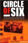 Circle of Six : The True Story of New York's Most Notorious Cop Killer and the Cop Who Risked Everything to Catch Him - Book