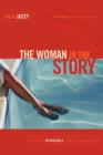 Woman in the Story : Writing Memorable Female Characters - Book