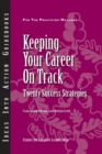 Keeping Your Career on Track: Twenty Success Strategies - eBook