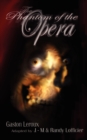 The Phantom of the Opera : Illustrated and Unabridged Edition - Book