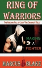 Ring of Warriors : Making a Fighter - Book