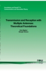 Transmission and Reception with Multiple Antennas : Theoretical Foundations - Book