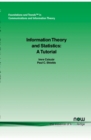 Information Theory and Statistics : A Tutorial - Book