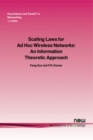 Scaling Laws for Ad-Hoc Wireless Networks : An Information Theoretic Approach - Book