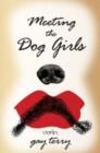 Meeting the Dog Girls : Stories - Book