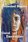 The Collected Stories of Carol Emshwiller : Vol. 2 - Book