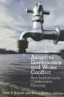 Adaptive Governance and Water Conflict : New Institutions for Collaborative Planning - Book