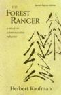 The Forest Ranger : A Study in Administrative Behavior - Book