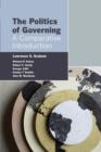 The Politics of Governing : A Comparative Introduction - Book