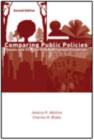 Comparing Public Policies : Issues and Choices in Industrialized Countries - Book