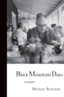 Black Mountain Days - Book
