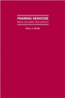 Framing Genocide: Retribilization And Conflict Management In The World (Dis)Order : The Media, Diplomacy and The Framing of Domestic Implosions - Book