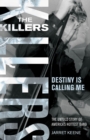 The Killers : Destiny is Calling Me - Book