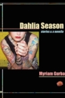Dahlia Season : stories & a novella - eBook
