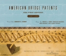 American Bridge Patents : The First Century, 1790-1890 - Book