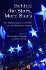 Behind the Stars, More Stars : The Tagus / Disquiet Collection of New Luso-American Writing - Book